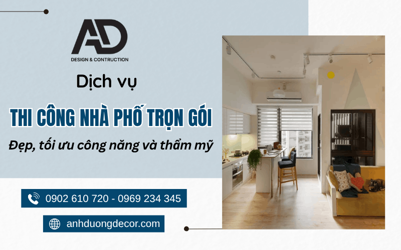 Thi công nhà phố trọn gói