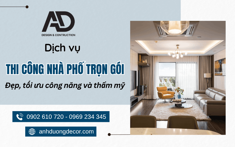 Thi công nhà phố trọn gói